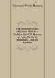 The Second Volume of Letters Writ by a Turkish Spy G.P. Marana at Paris. Tr. By W. Bradshaw. 2Nd Ed. Another, Giovanni Paolo Marana 