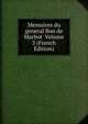 Memoires du general Bon de Marbot Volume 3 (French Edition), 