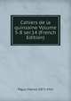 Cahiers de la quinzaine Volume 5-8 ser.14 (French Edition), Peguy Charles 1873-1914 