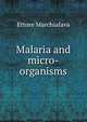 Malaria and micro-organisms, Ettore Marchiafava 