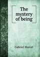 The mystery of being, Gabriel Marcel 