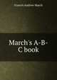 March's A-B-C book, Francis Andrew March 