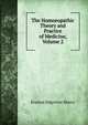 The Homoeopathic Theory and Practice of Medicine, Volume 2, Erastus Edgerton Marcy 