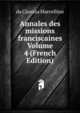 Annales des missions franciscaines Volume 4 (French Edition), da Ciuezza Marcellino 