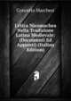 L'etica Nicomachea Nella Tradizione Latina Medievale: (Documenti Ed Appunti) (Italian Edition), Concetto Marchesi 