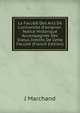 La Facult? Des Arts De L'universite D'avignon: Notice Historique Accompagn?e Des Status In?dits De Cette Facult? (French Edition), J Marchand 