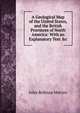 A Geological Map of the United States, and the British Provinces of North America: With an Explanatory Text &c, Jules Belknap Marcou 
