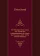 Un Intendant Sous Louis Xiv: ?tude Sur L'administration De Lebret En Provence (1687-1704) (French Edition), J Marchand 