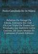 Relation Du Voyage De Cibola, Entrepris En 1540 .: O? L'on Traite De Toutes Les Peuplades Qui Habitent Cette Contr?e, De Leurs Moeurs Et Coutumes (French Edition), Pedro Castaneda De De Najera 
