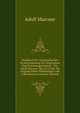 Handbuch Der Geographischen Ortsbestimmung Fur Geographen Und Forschungsreisende / Von Adolf Marcuse, Mit 54 in Den Tet Eingedruckten Abbildungen Und 2 Sternkarten (German Edition), Adolf Marcuse 