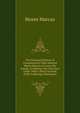 The Principal Motives & Circumstances That Induced Moses Marcus to Leave the Jewish, & Embrace the Christian Faith: With a Short Account of His Sufferings Thereupon, Moses Marcus 