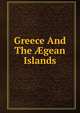 Greece And The ?gean Islands, 