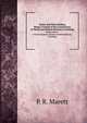 Yachts and Yacht Building. Being a Treatise of the Construction of Yachts and Matters Relating to Yachting, P. R. Marett 