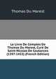 Le Livre De Comptes De Thomas Du Marest, Cure De Saint-Nicolas De Coutances (1397-1433) (French Edition), Thomas Du Marest 