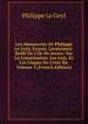 Les Manuscrits De Philippe Le Geyt, Ecuyer, Lieutenant-Bailli De L'?le De Jersey: Sur La Constitution, Les Lois, Et Les Usages De Cette ?le, Volume 3 (French Edition), Philippe le Geyt 