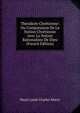 Theodicee Chretienne: Ou Comparaison De La Notion Chretienne Avec La Notion Rationaliste De Dieu (French Edition), Henri Louis Charles Maret 