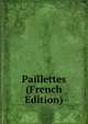 Paillettes (French Edition), 