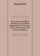 Deux Farces Inedites Attribuees A La Reine Marguerite De Navarre: Soeur De Francois 1Er (French Edition), Marguerite 