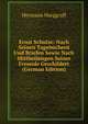 Ernst Schulze: Nach Seinen Tagebuchern Und Briefen Sowie Nach Mittheilungen Seiner Freunde Geschildert (German Edition), Hermann Marggraff 
