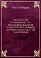 D?couvertes Et ?tablissements Des Fran?ais Dans L'ouest Et Dans Le Sud De L'am?rique Septentrionale (1614-1754) (French Edition), Pierre Margry 