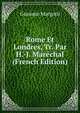Rome Et Londres, Tr. Par H.-J. Marechal (French Edition), Giacomo Margotti 