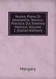 Nuovo Piano Di Geometria, Teorico-Practica Sul Sistema Metrico, Volume 2 (Italian Edition), Margary 