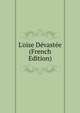 L'oise D?vast?e (French Edition), 