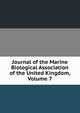 Journal of the Marine Biological Association of the United Kingdom, Volume 7, 