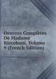 Oeuvres Completes De Madame Riccoboni, Volume 9 (French Edition), 