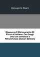 Riassunto E Dizionarietto Di Ritmica Italiana: Con Saggi Dell'uso Dantesco E Petrarchesco (Italian Edition), Giovanni Mari 