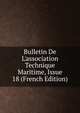 Bulletin De L'association Technique Maritime, Issue 18 (French Edition), 
