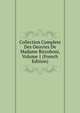 Collection Complete Des Oeuvres De Madame Riccoboni, Volume 1 (French Edition), 
