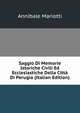 Saggio Di Memorie Istoriche Civili Ed Ecclesiastiche Della Citta Di Perugia (Italian Edition), Annibale Mariotti 