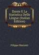 Dante E La Statistica Delle Lingue (Italian Edition), Filippo Mariotti 
