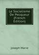 Le Socialisme De Pecqueur (French Edition), Joseph Marie 