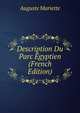 Description Du Parc Egyptien (French Edition), Auguste Mariette 