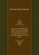 Letter to the Right Hon. Charles Grant, President of the Board of Controul, On the Present State of British Intercourse with China, Charles Marjoribanks 