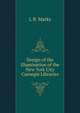 Design of the Illumination of the New York City Carnegie Libraries, L B. Marks 