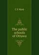 The public schools of Ottawa, C E Mark 