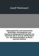 Osteuropaische und ostasiatische Streifzuge; ethnologische und historisch-topographische Studien zur Geschicte des 9. und 10. Jahrhunderts (ca. . der Wissenschaften zu Berlin (German Edition), Josef Markwart 