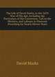 The Life of David Marks, to the 26Th Year of His Age, Including the Particulars of His Conversion, Call to the Ministry, and Labours in Itinerant Preaching for Nearly Eleven Years, David Marks 