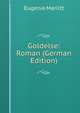 Goldelse: Roman (German Edition), Eugenie Marlitt 