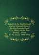 Report of the Marlborough College Natural History Society (Founded April 9Th, 1864), for the Year Ending ., Issues 87-95; issues 1938-1946, 