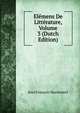 Elemens De Litterature, Volume 3 (Dutch Edition), Jean Francois Marmontel 