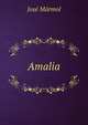 Amalia, Jose Marmol 