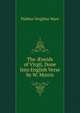 The ?neids of Virgil, Done Into English Verse by W. Morris, Publius Vergilius Maro 