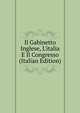 Il Gabinetto Inglese, L'italia E Il Congresso (Italian Edition), 