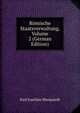Romische Staatsverwaltung, Volume 2 (German Edition), Karl Joachim Marquardt 