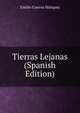 Tierras Lejanas (Spanish Edition), Emilio Cuervo Marquez 