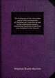 The testimony of the catacombs and of other monuments of Christian art: from the second to the eighteenth century, concerning questions of doctrine now disupted in the Church, Wharton Booth Marriott 